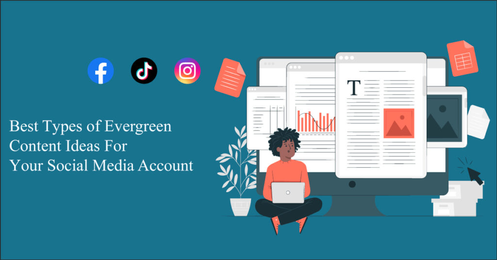 Evergreen Content Ideas For Social Media Account