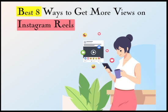 Ways to Get More Views on Instagram Reels
