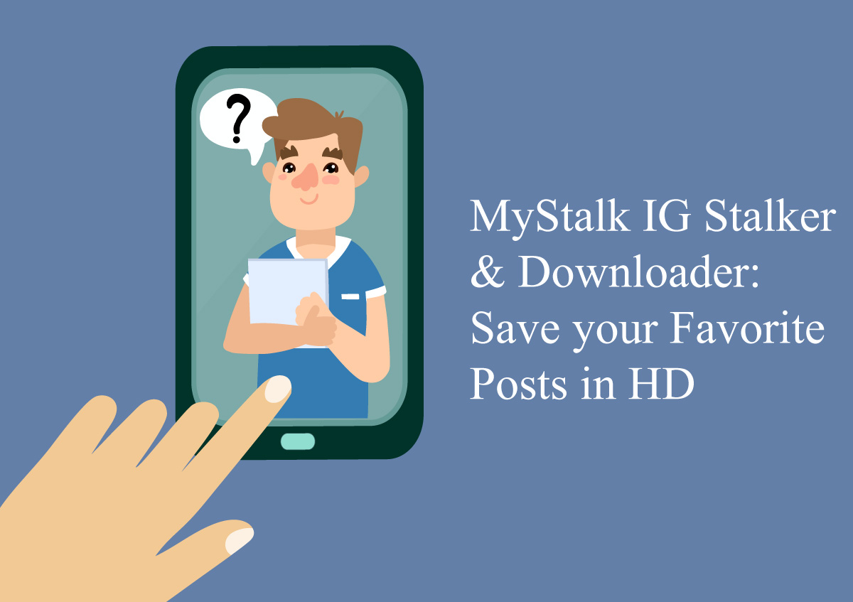 MyStalk IG Stalker & Downloader