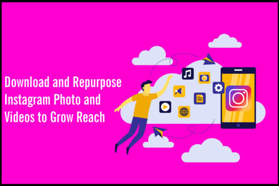 Download And Repurpose Instagram Content to Grow Reach